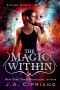 [Found Magic 02] • The Magic Within